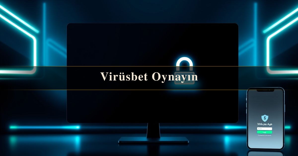 Virüsbet Oynayın