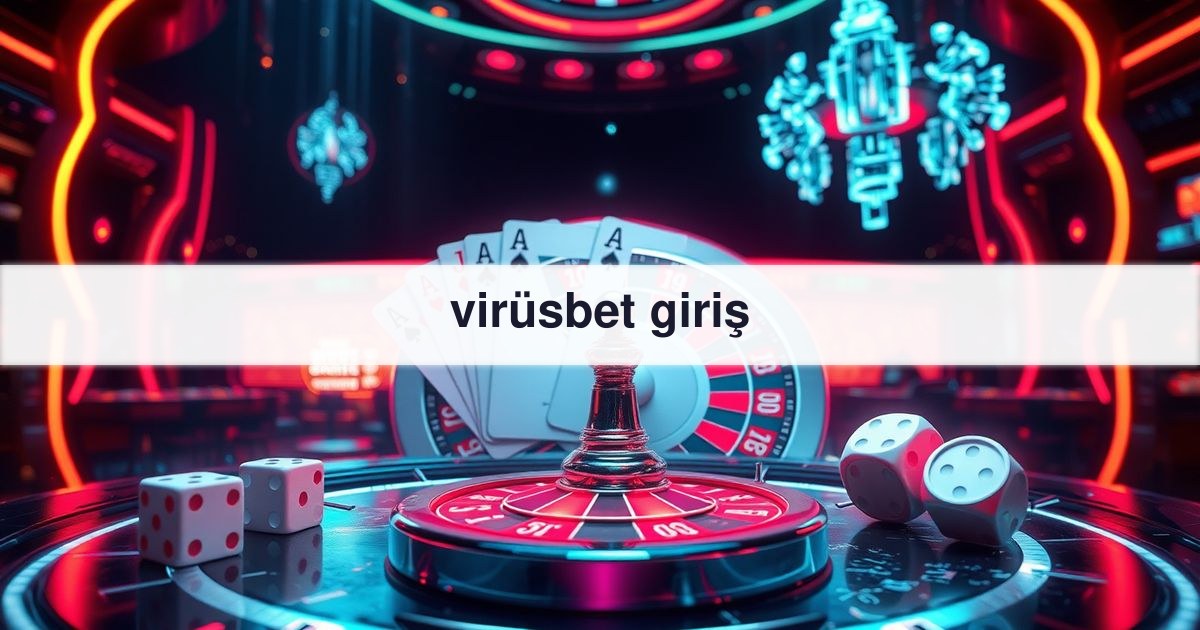virüsbet giriş