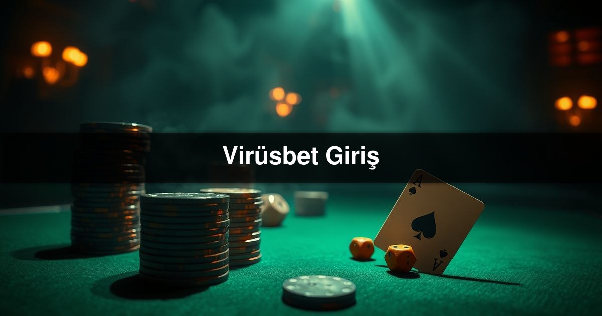 Virüsbet Giriş