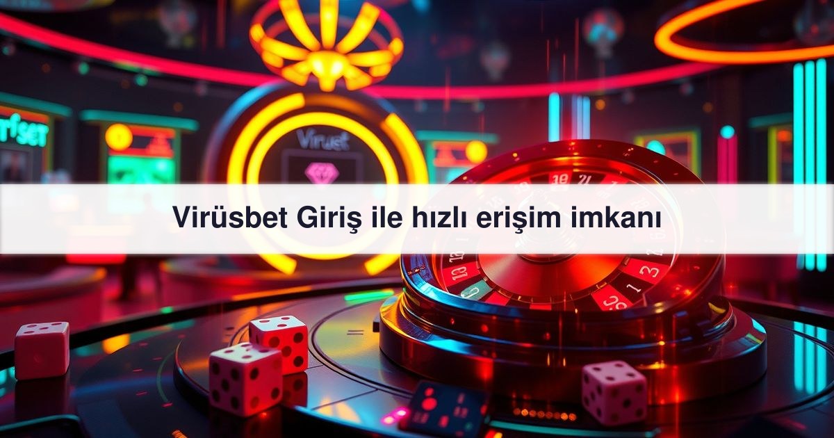 Virüsbet Giriş
